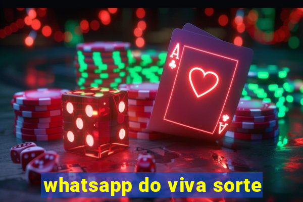 whatsapp do viva sorte